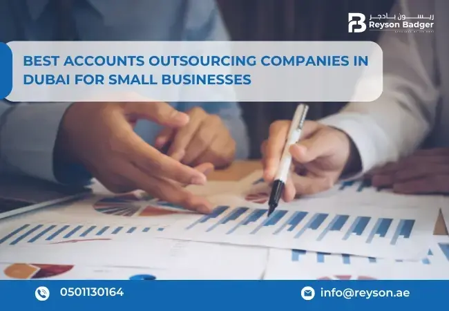 Best Accounts Outsourcing Companies in Dubai for Small Businesses