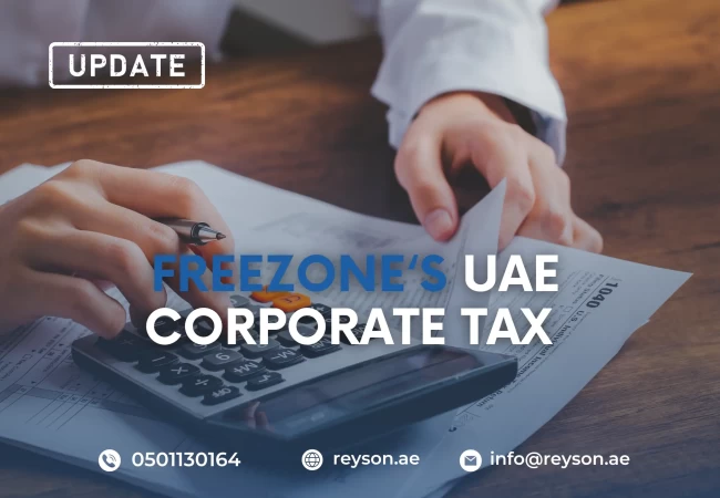 Freezones UAE Corporate Tax Update 2024