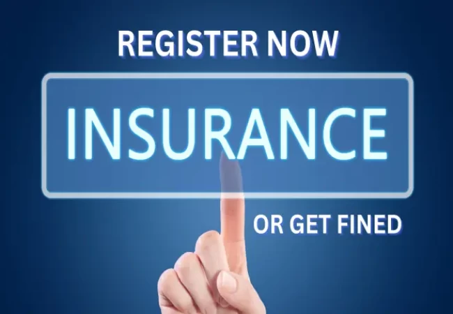 A hand is pressing a digital button on a screen that says "register now insurance or get fined"