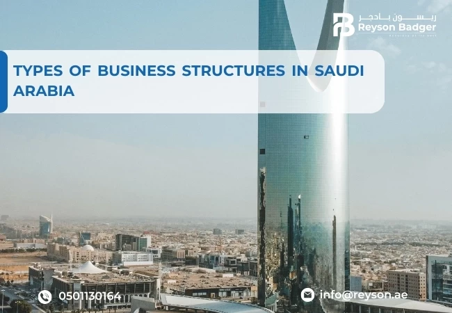 Explore business structures in Saudi Arabia with Reyson Badger.