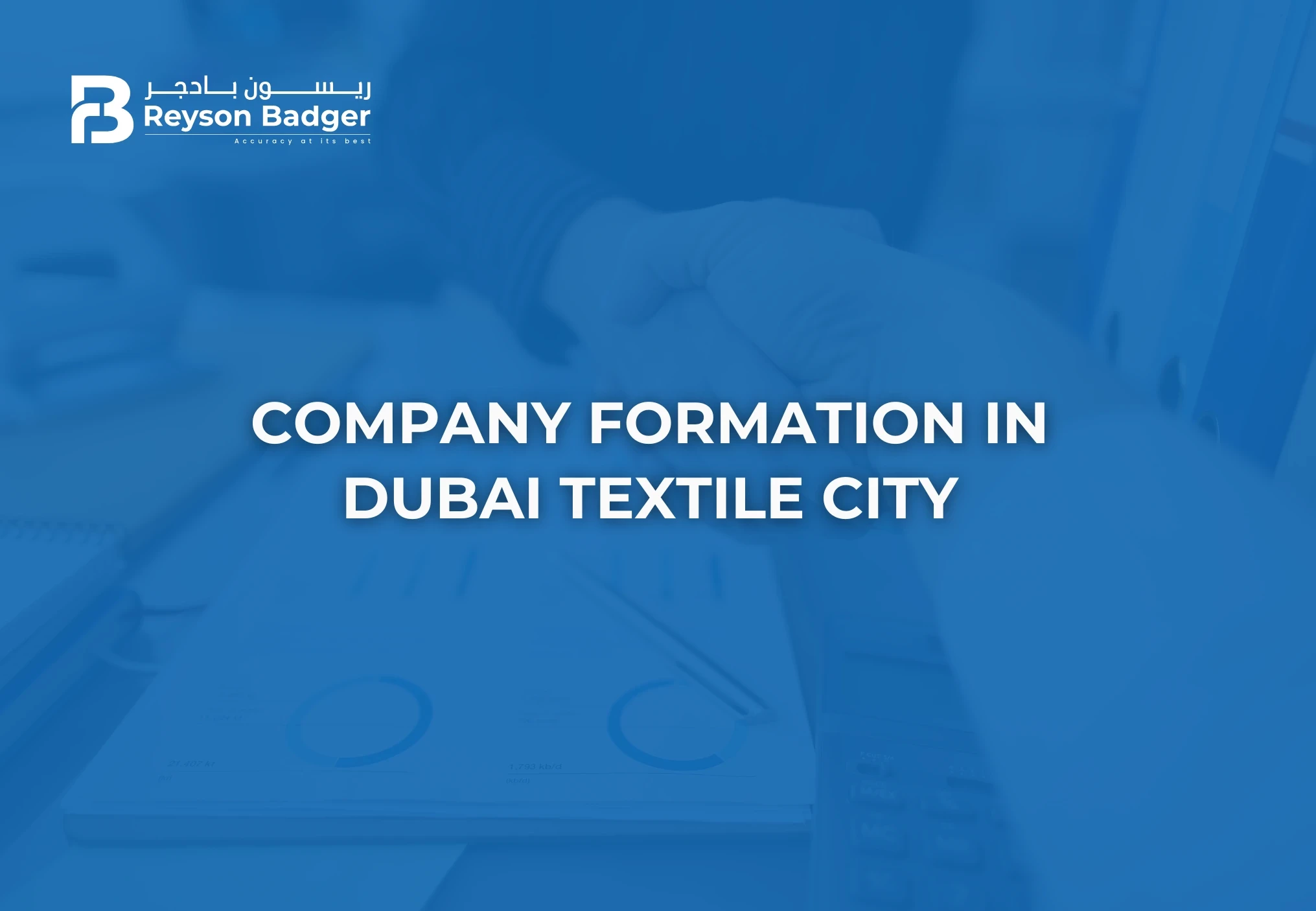 Company Formation in Dubai Textile City