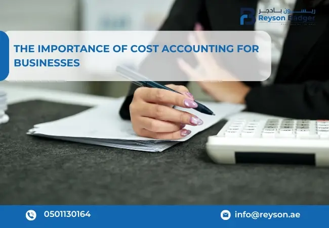 The Importance of Cost Accounting for Businesses