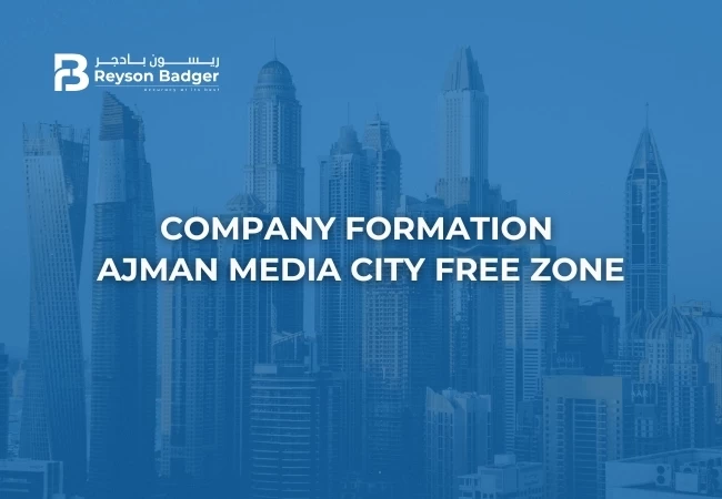 Ajman Media City Free Zone Company Formation UAE