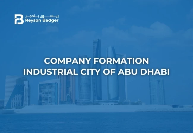 Company Formation in Industrial City of Abu Dhabi UAE