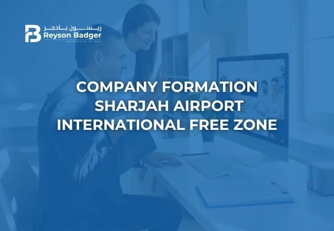 company formation Sharjah Airport International Free zone(SAIF)