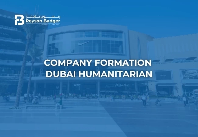 company formation Dubai humanitarian